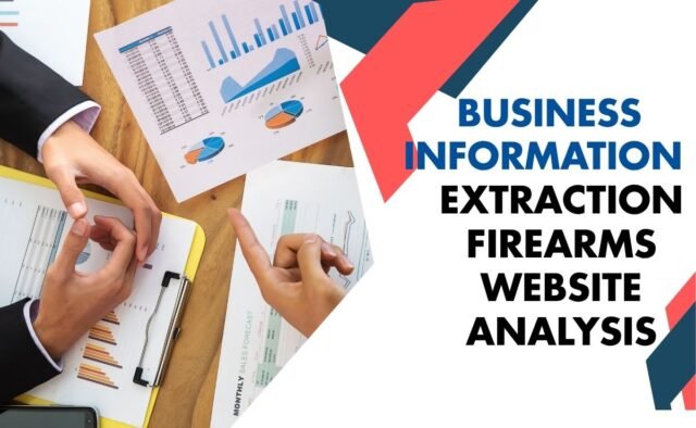 Business Information Extraction Firearms Website Analysis