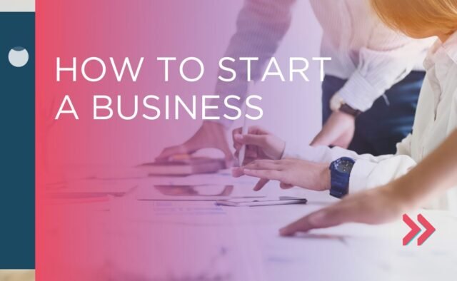 how to start a business